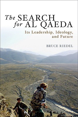 The Search for Al Qaeda: Its Leadership, Ideology, and Future (Hardcover)