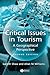 Critical Issues in Tourism: A Geographical Perspecive