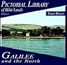 Pictorial Library of the Bible Lands: Pictorial Library of Bible Lands-Galilee & the North: Volume 1 Pictorial Library of the Bible Lands: Pictorial Library of Bible Lands-Galilee & the North: Volume 1