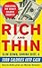 Rich and Thin: How to Slim Down, Shrink Debt, and Turn Calories Into Cash