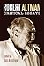 Robert Altman: Critical Essays