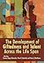 The Development of Giftedness and Talent Across the Life Span by Dona J. Matthews