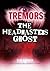 Tremors: The Headmaster's G...