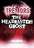 Tremors: The Headmaster's Ghost