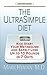 The Ultrasimple Diet: Kick-start Your Metabolism and Safely Lose Up to 10 Pounds in 7 Days (Thorndike Large Print Health, Home and Learning)