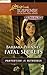 Fatal Secrets (Protecting the Witnesses #5)