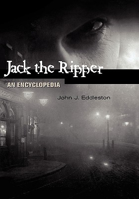 Jack the Ripper: An Encyclopedia (Hardcover)