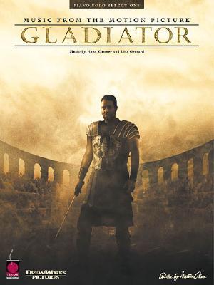 Gladiator – Music from the DreamWorks Motion Picture | Piano/Vocal/Guitar Sheet Music Songbook with Chords | Intermediate Film Score Collection for Pianists | Lisa Gerrard Soundtrack Book (Sheet music)