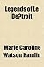 Legends of Le détroit by Marie Caroline Watson Hamlin