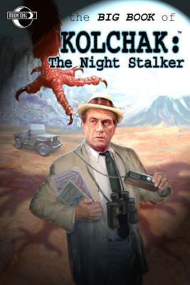 Big Book of Kolchak the Night Stalker (Paperback)