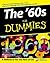 The '60s For Dummies
