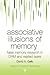Associative Illusions of Memory: False Memory Research in DRM and Related Tasks (Essays in Cognitive Psychology)