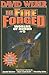 In Fire Forged (Worlds of H...