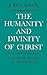 The Humanity and Divinity of Christ: A Study of Pattern in Christology