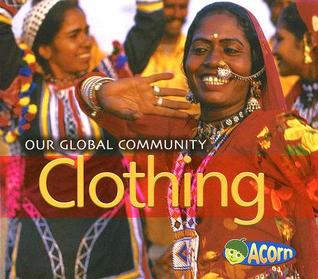 Clothing (Our Global Community)
