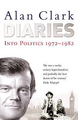 Diaries: Into Politics 1972-1982 (Paperback)