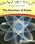 The Structure of Atoms (The Library of Physical Science)