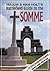 MAJOR AND MRS. HOLT'S BATTLEFIELD GUIDE TO THE SOMME by Tonie Holt
