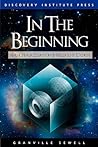 In the Beginning: And Other Essays on Intelligent Design