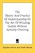 The Theory And Practice Of Gamesmanship Or The Art Of Winning Games Without Actually Cheating