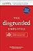 The Business Shrink - The Disgruntled Employee: Manage Challenging Staff Without Losing Your Mind (Business Shrink, Understanding the Strategy and Psychology of Business)