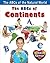 The ABCs of Continents (ABCs of the Natural World)