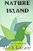 Nature Island Verses by Alick Lazare