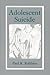 Adolescent Suicide