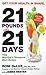21 Pounds in 21 Days: The M...