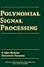 Polynomial Signal Processing