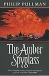 The Amber Spyglass by Philip Pullman