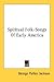 Spiritual Folk-Songs of Early America
