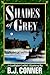 SHADES of GREY by B.J. Conner SHADES of GREY by B.J. Conner