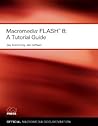 Macromedia Flash 8: A Tutorial Guide