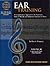Ear Training, Capturing the Basic Chord Qualities: A Comprehensive Approach to the Systematic Study of Melodic and Harmonic Structures in Music