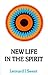 New Life in the Spirit (Library of Living Faith)