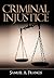 Criminal Injustice