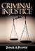 Criminal Injustice