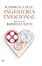Ingeniería emocional: Prólogo de Rodrigo Rato (Spanish Edition)