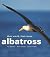 Albatross: Their World, The...