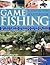 Game Fishing: A Step-by-Step Handbook: Expert advice for successful coarse fishing, with over 200 practical photographs and diagrams to show skills and equipment