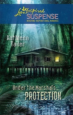 Under the Marshal's Protection (Mass Market Paperback)
