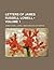 Letters of James Russell Lowell Volume 1