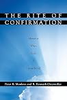 The Rite of Confirmation: Moments When Faith Is Strengthened The Rite of Confirmation: Moments When Faith Is Strengthened