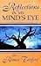 Reflections in My Mind's Eye