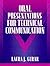 Oral Presentations for Technical Communication (Allyn & Bacon Series in Technical Communication)