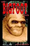 The Bigfoot FIles: One Of The Most Comprehensive Compilations of BIGFOOT Files Ever Assembled