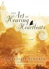 The Art of Hearing Heartbeats by Jan-Philipp Sendker