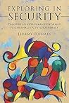 Exploring in Security: Towards an Attachment-Informed Psychoanalytic Psychotherapy