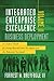 Integrated Enterprise Excellence, Vol. II Business Deployment: A Leaders' Guide for Going Beyond Lean Six Sigma and the Balanced Scorecard